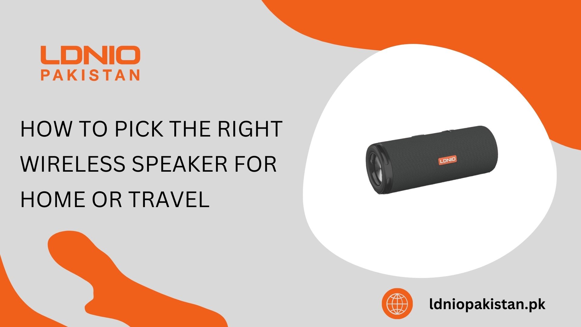 How to Pick the Right Wireless Speaker for Home or Travel