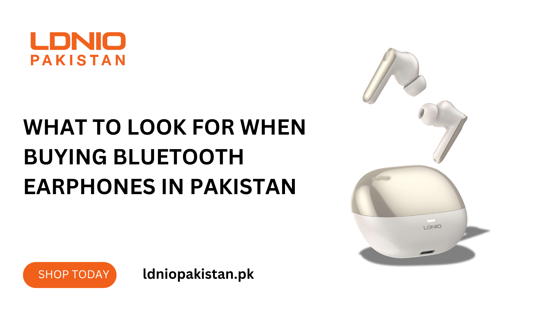 What to Look for When Buying Bluetooth Earphones in Pakistan
